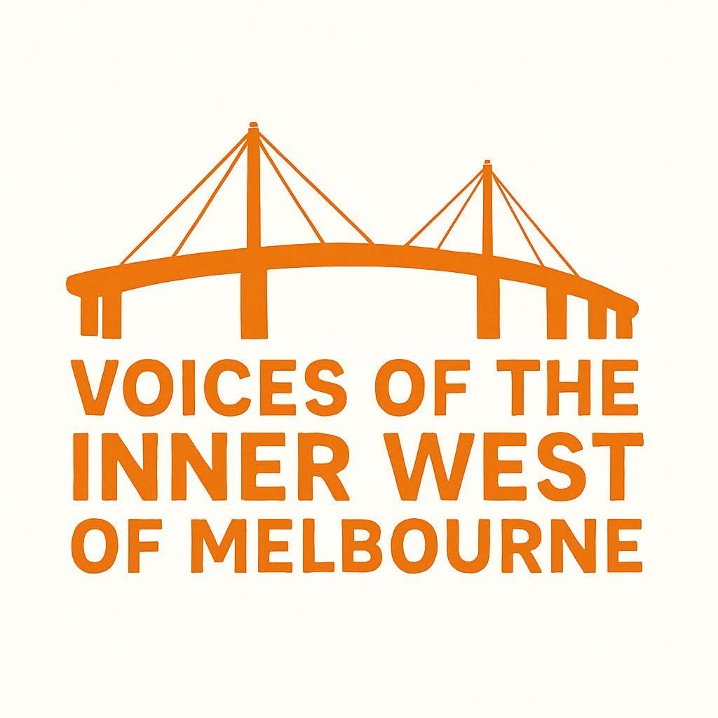 Voices of the Inner West of Melbourne